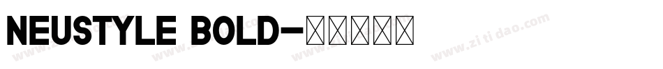 Neustyle Bold字体转换